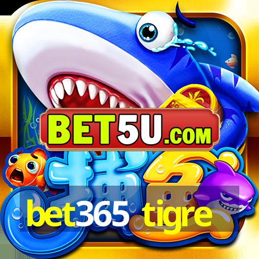 bet365 tigre