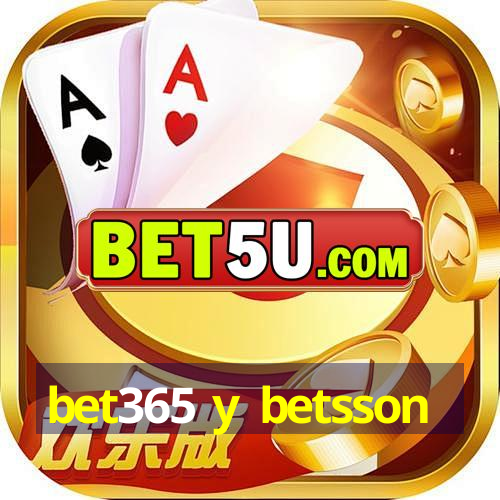 bet365 y betsson