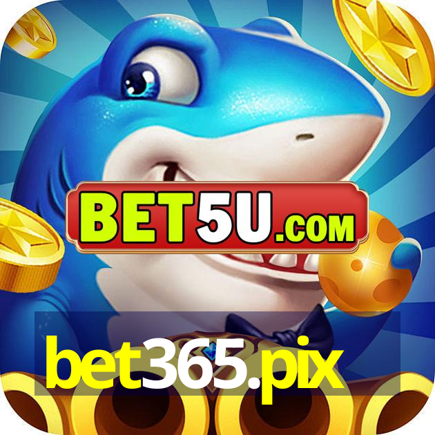 bet365.pix