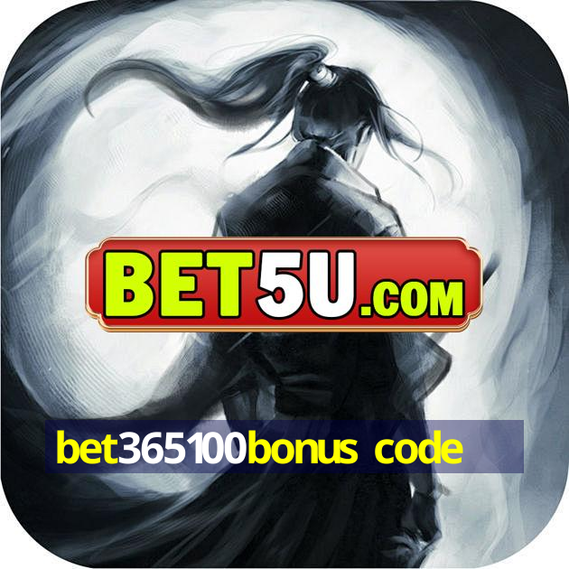 bet365100bonus code