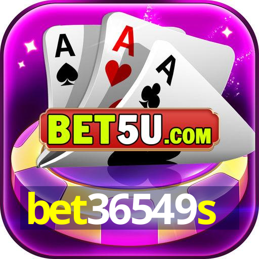 bet36549s