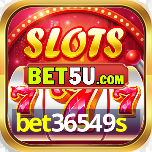 bet36549s