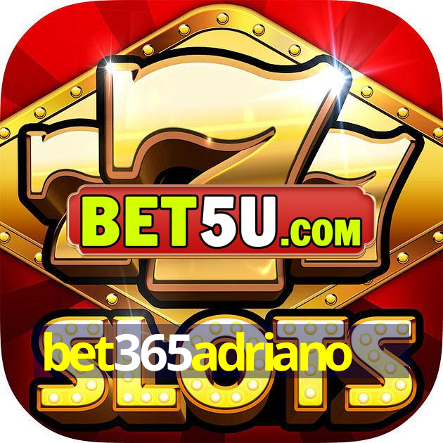 bet365adriano