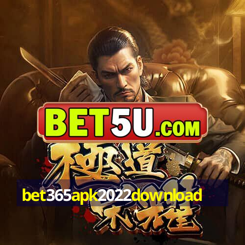 bet365apk2022download