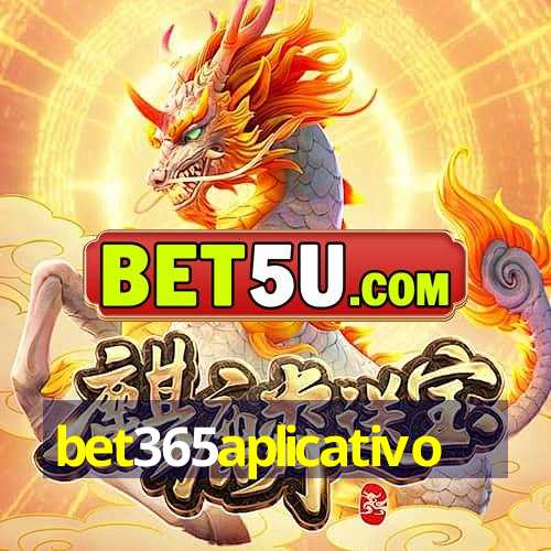 bet365aplicativo