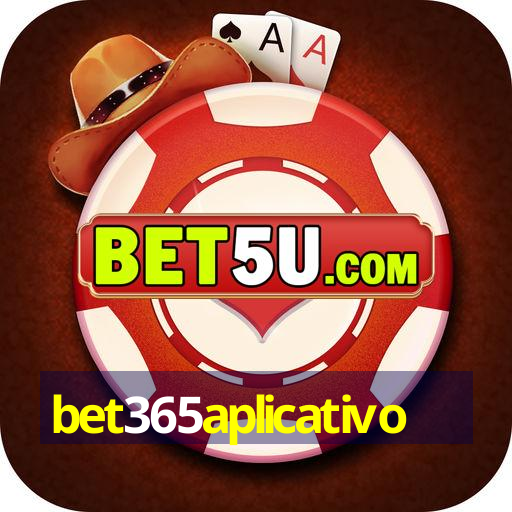 bet365aplicativo