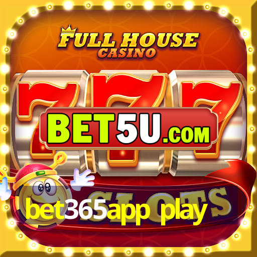 bet365app play