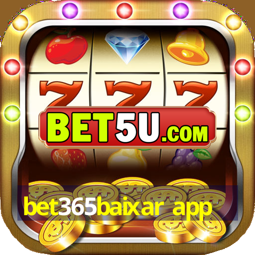 bet365baixar app