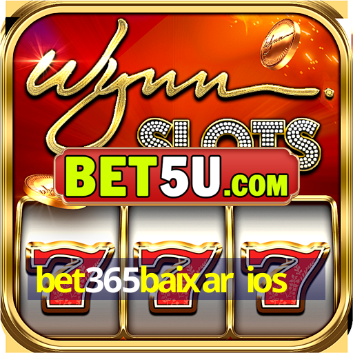 bet365baixar ios