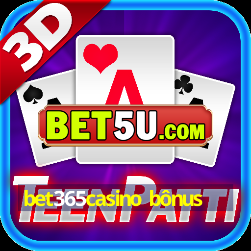 bet365casino bônus