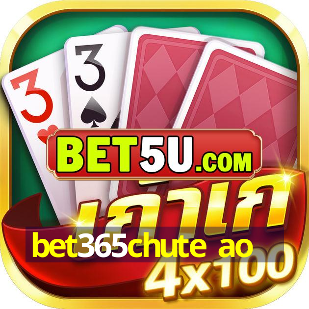 bet365chute ao