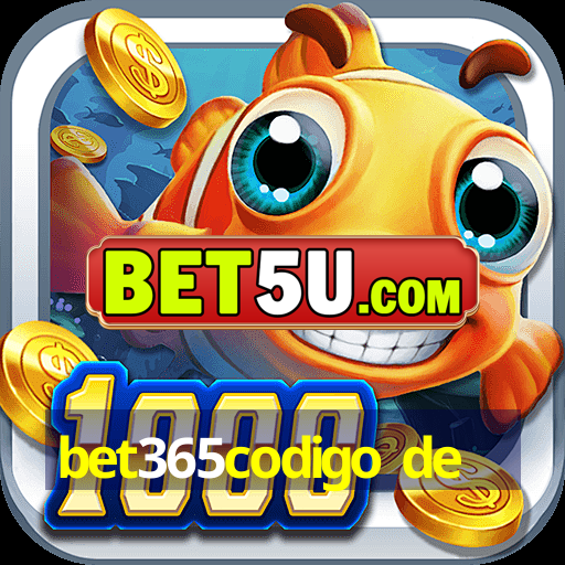 bet365codigo de