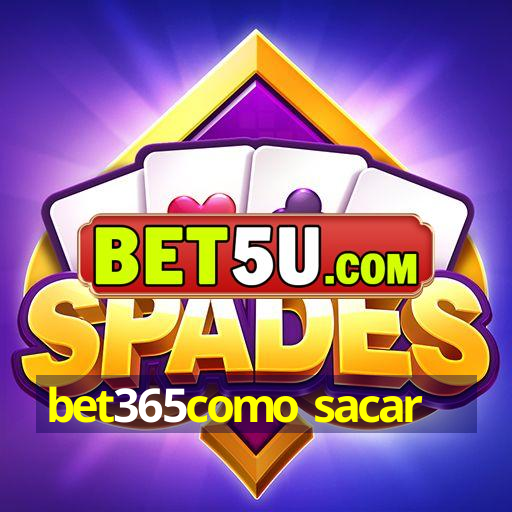 bet365como sacar