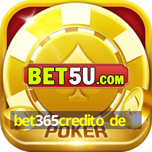 bet365credito de