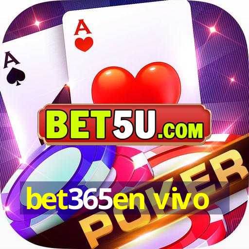 bet365en vivo