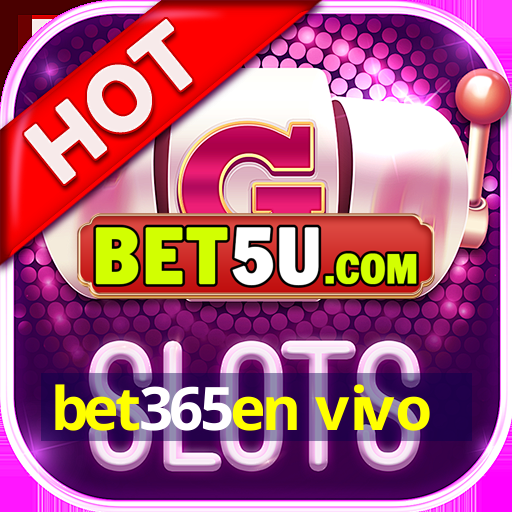 bet365en vivo