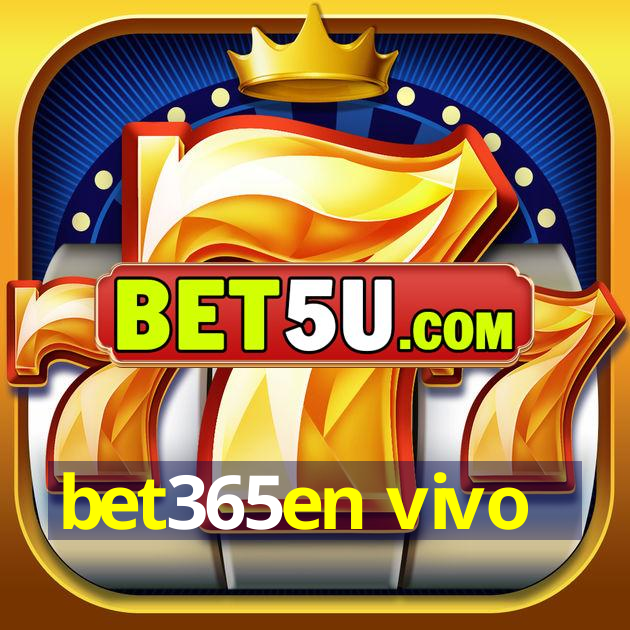 bet365en vivo