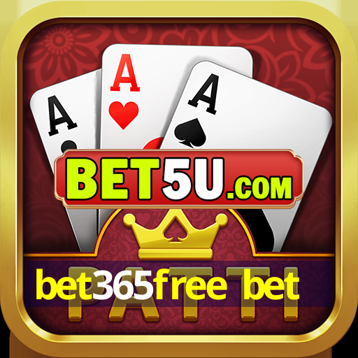 bet365free bet