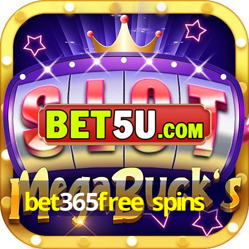 bet365free spins