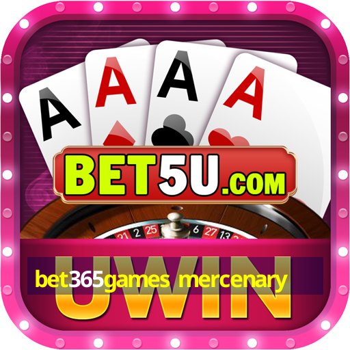 bet365games mercenary