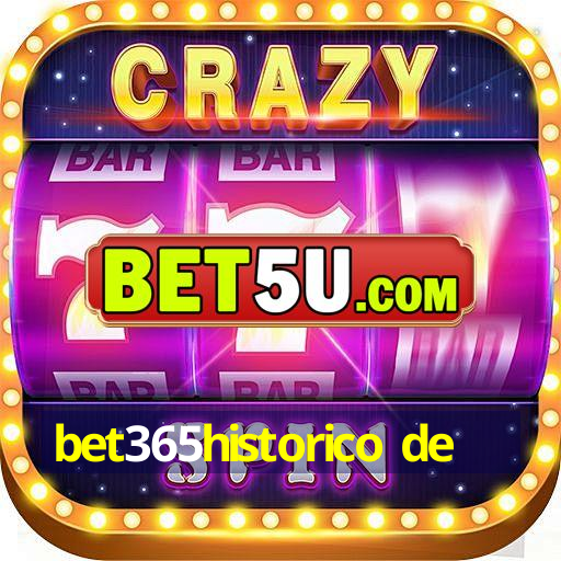 bet365historico de