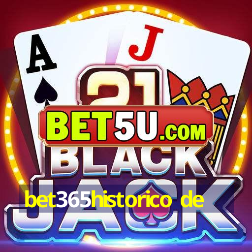 bet365historico de