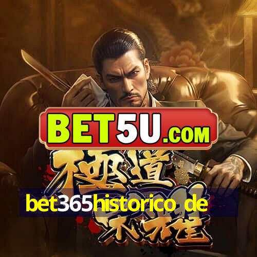 bet365historico de