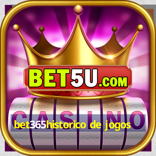 bet365historico de jogos