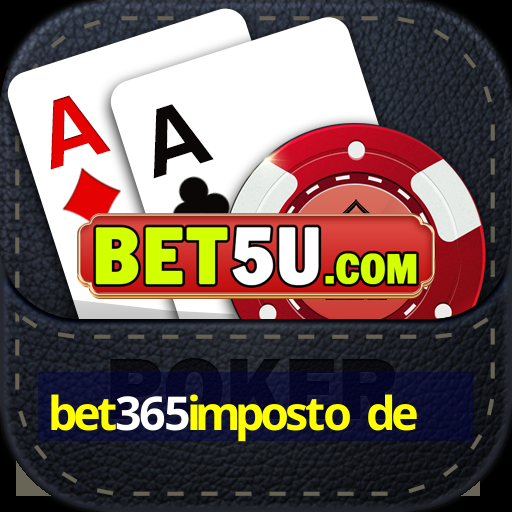 bet365imposto de