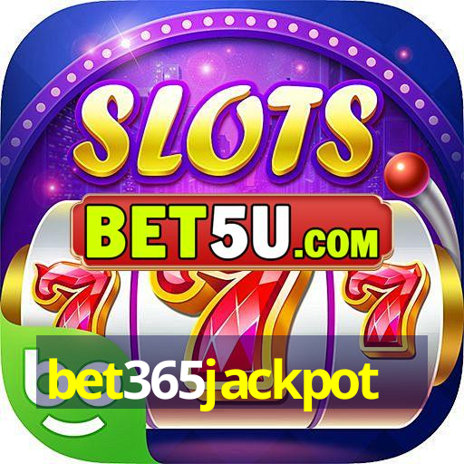 bet365jackpot