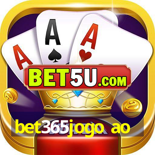 bet365jogo ao