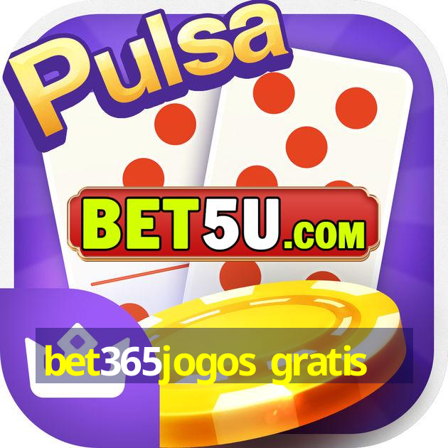 bet365jogos gratis