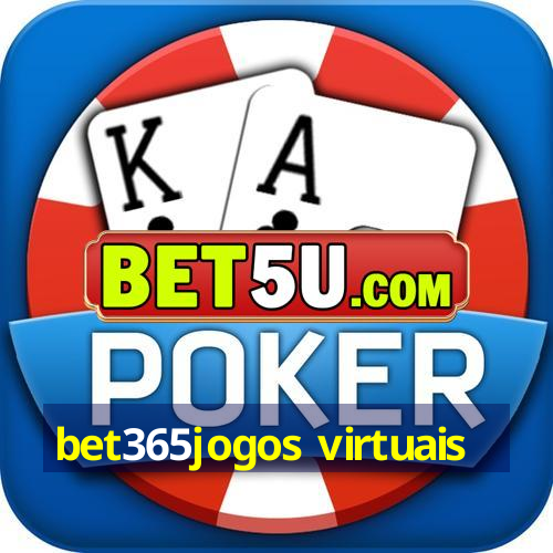 bet365jogos virtuais