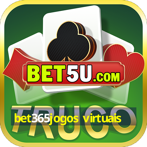 bet365jogos virtuais