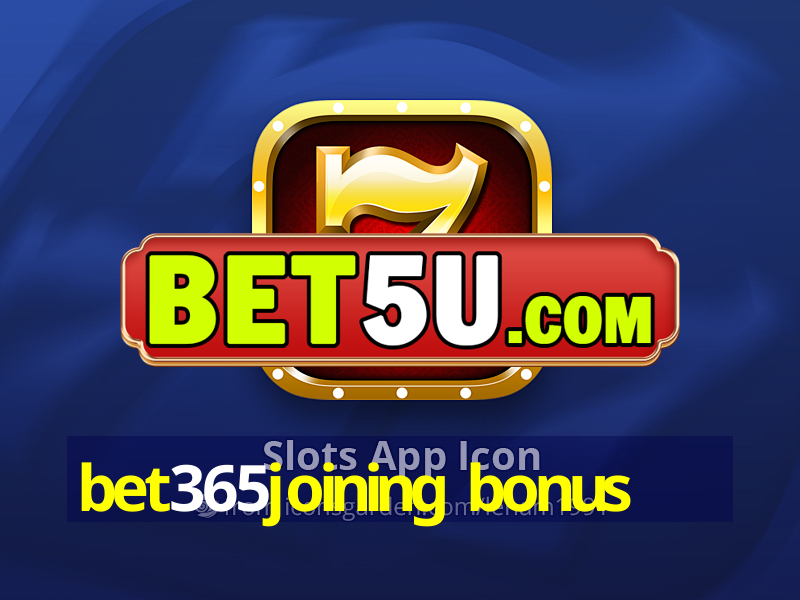 bet365joining bonus