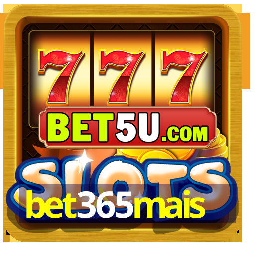 bet365mais