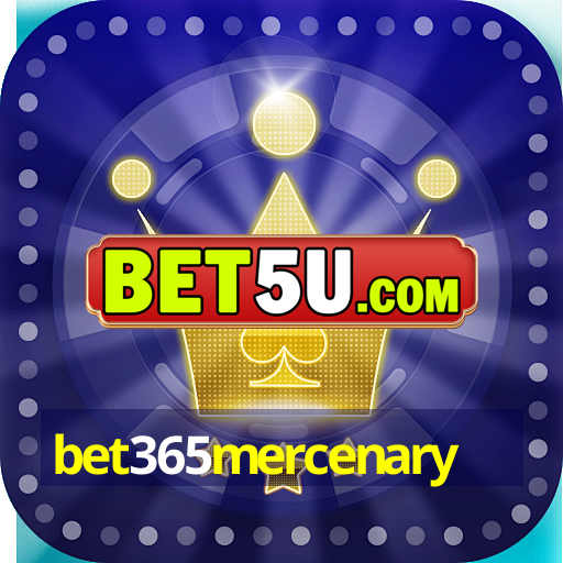 bet365mercenary