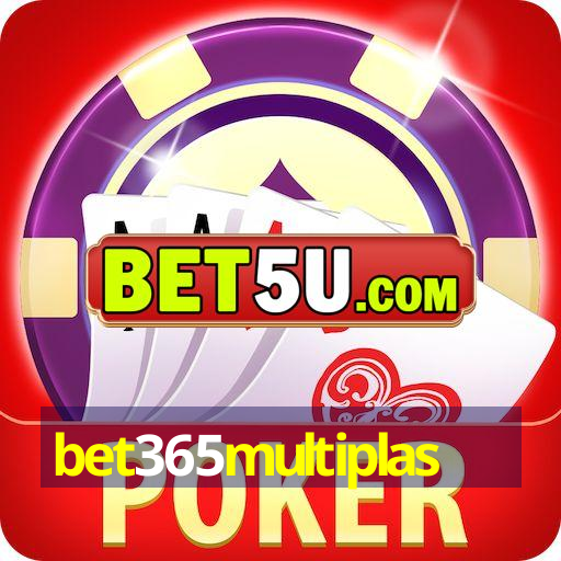 bet365multiplas