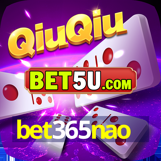 bet365nao