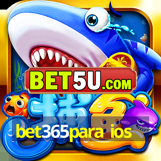 bet365para ios