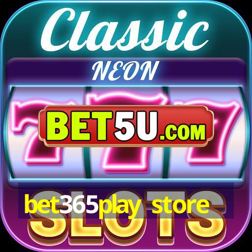 bet365play store