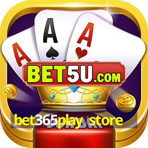 bet365play store