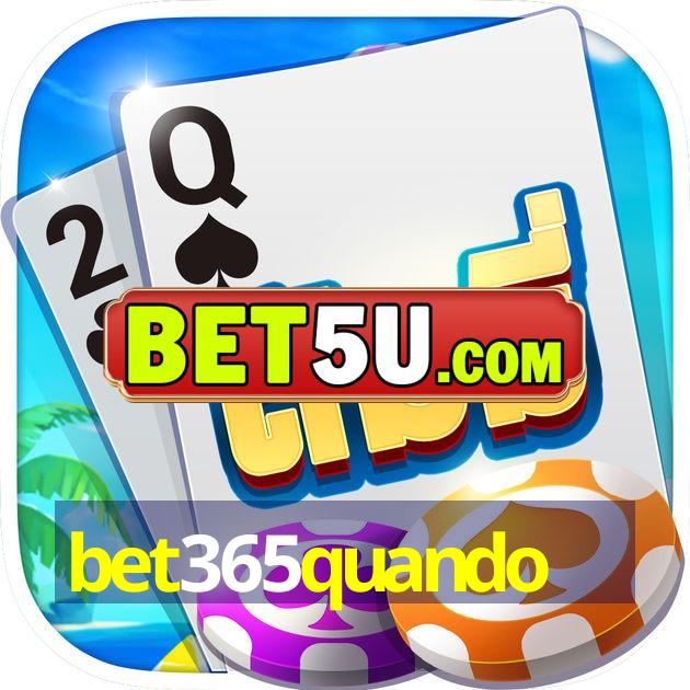 bet365quando