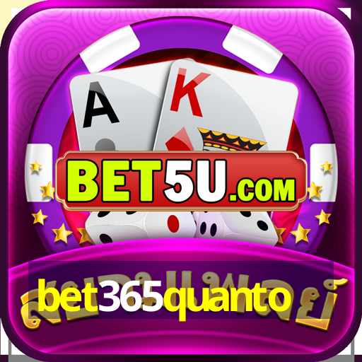 bet365quanto