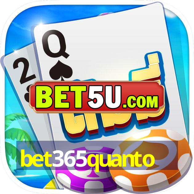 bet365quanto