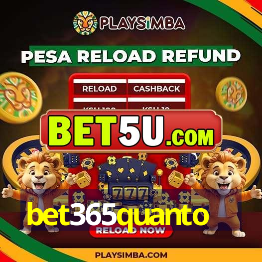 bet365quanto