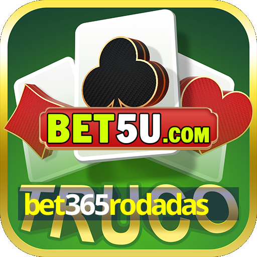 bet365rodadas