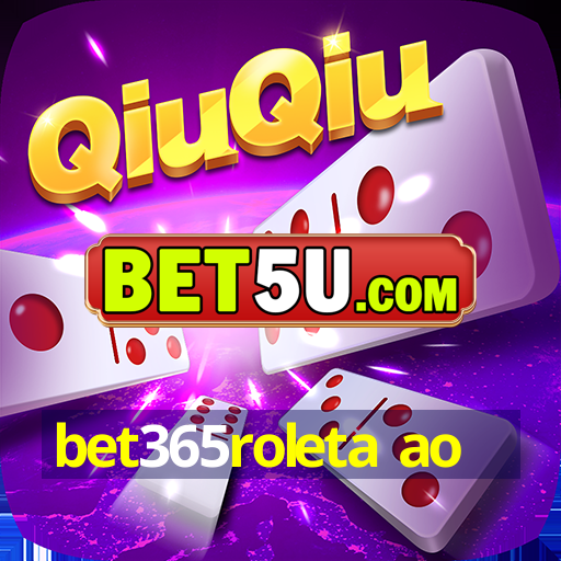 bet365roleta ao