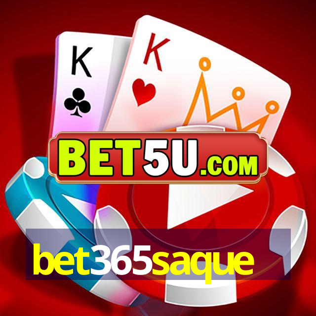 bet365saque