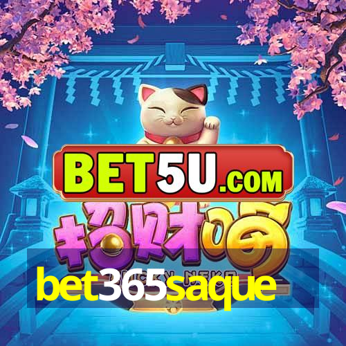 bet365saque